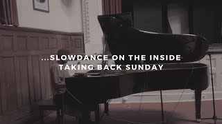 slowdance on the inside: taking back sunday (piano rendition by david ross lawn)