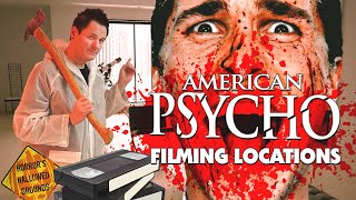 American Psycho (2000) - COMPLETE Filming Locations - Horror's Hallowed Grounds - Then and Now - HHG