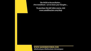 The PATH to Reconciliation - Your 1st Step (Video Clip #1)