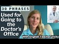 30 Essential English Phrases for Your Next Doctor's Visit!
