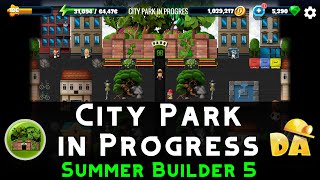 City Park in Progress | #4 Summer Builder 5 | Diggy's Adventure