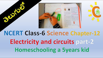 NCERT class 6-science-chapter 12-Electricity and circuits-practical explanation-part 2