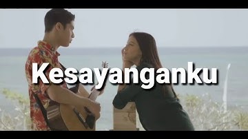 Al Ghazali Ft. Chelsea Shania - Kesayanganku (Official Lyrics Video)