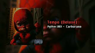 Pyther - Carburano. Tempo Deluxe Áudio Oficial