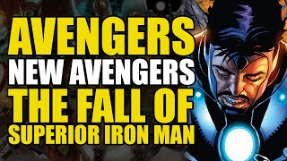 The Fall of Superior Iron Man: Avengers/New Avengers Vol 16 Cages | Comics Explained