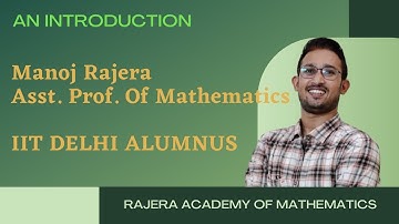 An Introduction  || Manoj Rajera Asst. Prof. of Mathematics...