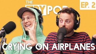 The Try Guys Podcast - Crying On Airplanes - The TryPod Ep. 2