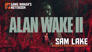 Creative Director Sam Lake Talks Alan Wake 2 and Live Action in Games | AIAS Game Maker's Notebook