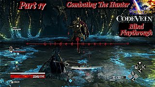 Code Vein Part 17 - Defeating The Gilded Hunter in the Ashen Cavern