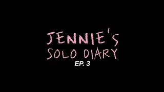 Jennie - Solo Diary Ep 3 Türkçe Çeviri By Jnkceviri