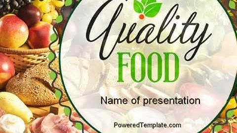 Quality Food PowerPoint Template by PoweredTemplate.com