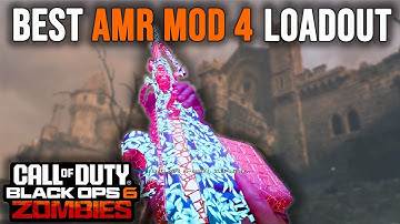 THE BEST AMR MOD 4 Loadout in Black Ops 6 Zombies - Weapon Guide