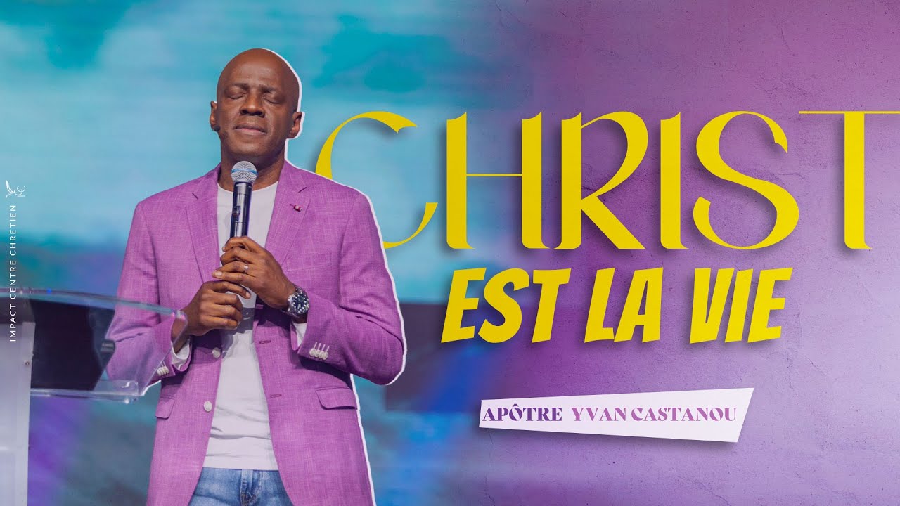 🎶🔥CHRIST EST LA VIE - Adoration prophétique | Apôtre Yvan Castanou
