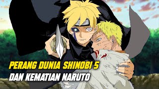 INILAH PENYEBAB PERANG DUNIA KE 5 SHINOBI DAN KEHANCURAN KONOHA !!!