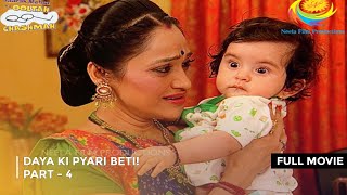 Daya Ki Pyari Beti! I FULL MOVIE | Part 4 | Taarak Mehta Ka Ooltah Chashmah Ep 1646 to 1648