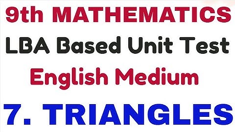 English Medium 9th Class Maths 20 Marks LBA Based Unit Test with Answers Chapter 7th Triangles