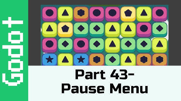 Part 43 - Pause screen: Make a game like Candy Crush using Godot