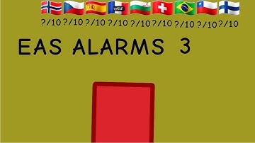 Rating EAS alarms (by how scary they are) for no reason Part 3
