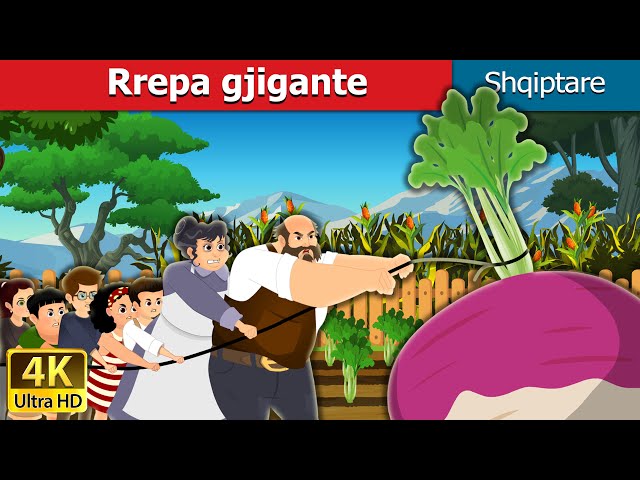 Rrepa gjigante | The Gigantic Turnip in Albanian | @AlbanianFairyTales class=