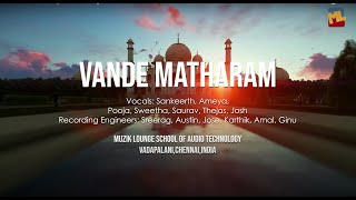 Vande Mataram | A Tribute From Muzik Lounge