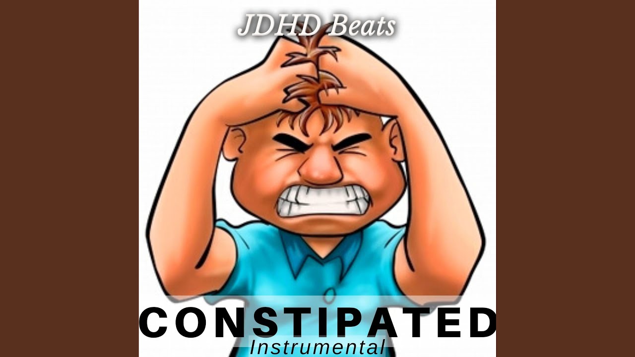 Watch Constipated on YouTube Watch Constipated on YouTube