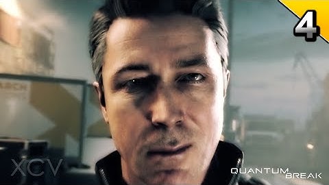 Quantum Break Walkthrough Gameplay Part 4 · Junction: Hardline / PR | PC Xbox One