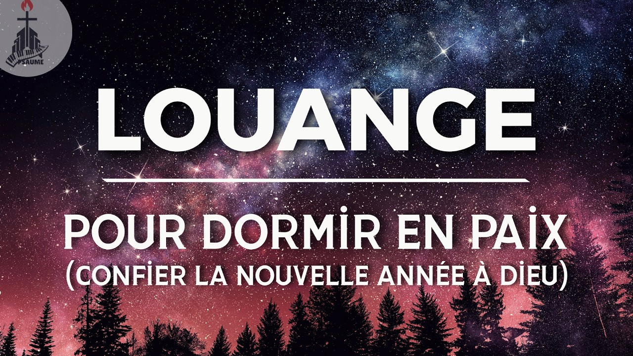 🕊️ Louanges pour Dormir en paix – Expérimenter la présence de Dieu avec Top Louanges du soir 2026