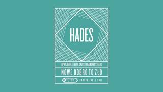 Hades - Trzeba oszczedzac feat. Rak Raczej