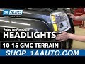 How to Replace Headlight 2010-15 GMC Terrain