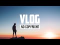 DayFox & LiQWYD - Coming Home (Vlog No Copyright Music)