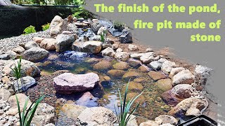 The finish of the pond in Northfield, fire pit made of stone. P.3