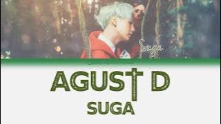 Agust D (SUGA) - Agust D (Han|Rom|Eng) Color Coded Lyrics/한국어 가사