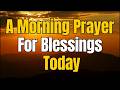 Holy Spirit, I Start This Day Grateful  Morning Prayer for Breakthrough &amp; Blessing