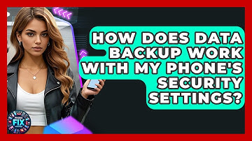 How Does Data Backup Work With My Phone