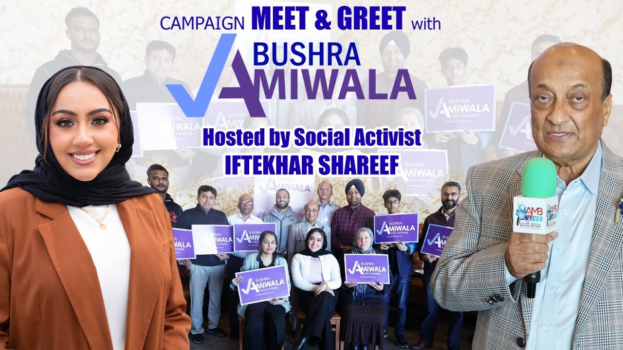 Bushra Rafeeq Bushra for Congress; Join Social Activist Iftekhar Shareef for an ...