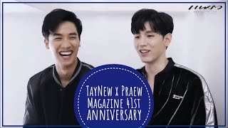 [Eng Sub] TayNew x Praew Magazine 41st anniversary