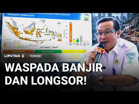 Durasi Musim Hujan Akan Lebih Pendek, BMKG Imbau Waspadai Potensi Banjir dan Longsor | Liputan 6