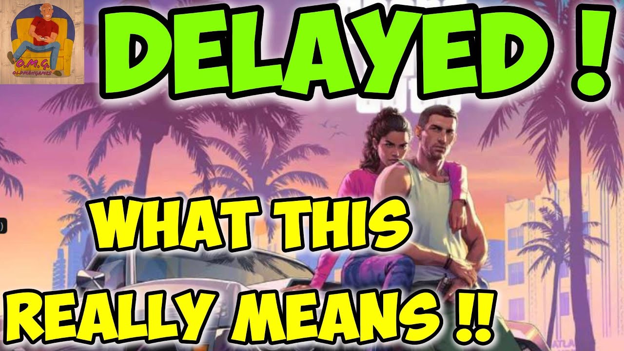 GTA 6 Is Delayed ...AGAIN🫨 What This REALLY Means!? - YouTube