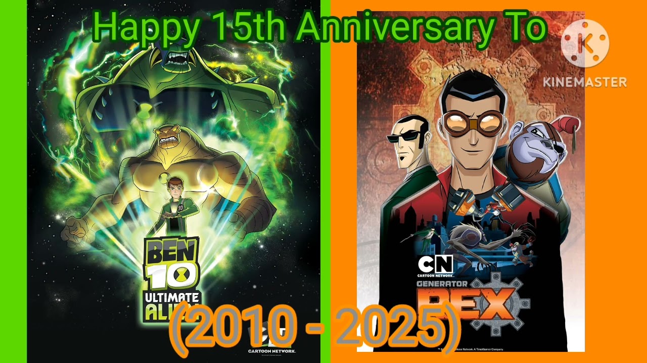 Happy 15th Anniversary To Ben 10 Ultimate Alien And Generator Rex