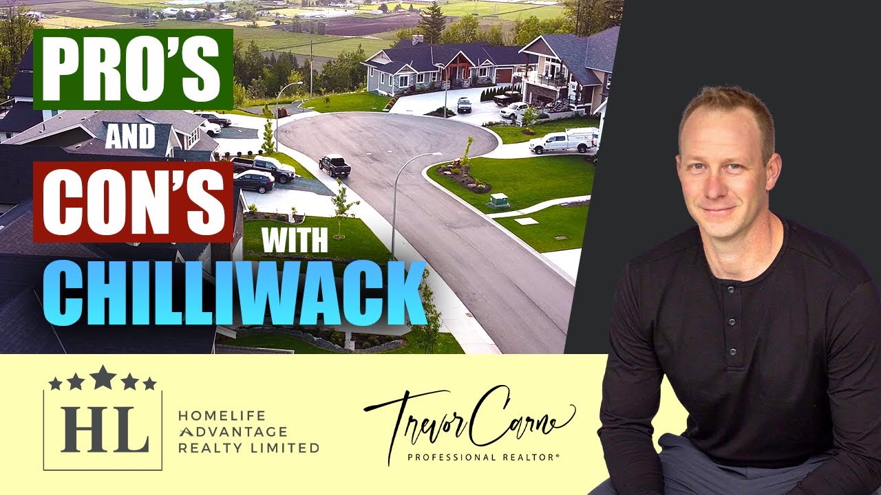 Living In Chilliwack | Moving to Chilliwack | Pro and Con List of Chilliwack