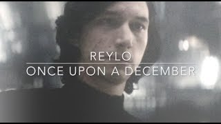 Reylo - Once upon a December (tlj spoilers)