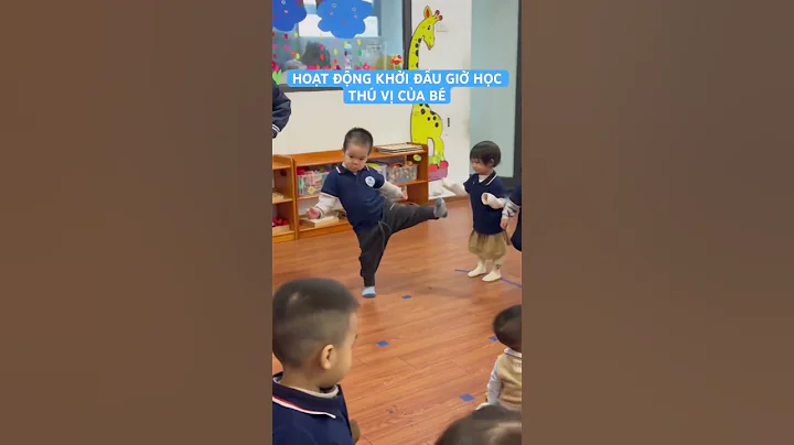 HOẠT ĐỘNG KHỞI ĐẦU GIỜ HỌC THÚ VỊ CỦA BÉ