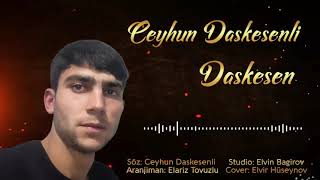 Ceyhun Daskesenli & Daskesen 2021 Audio Super Mahni