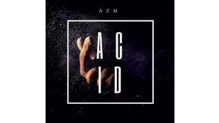 AzM - Acid (Original Mix)