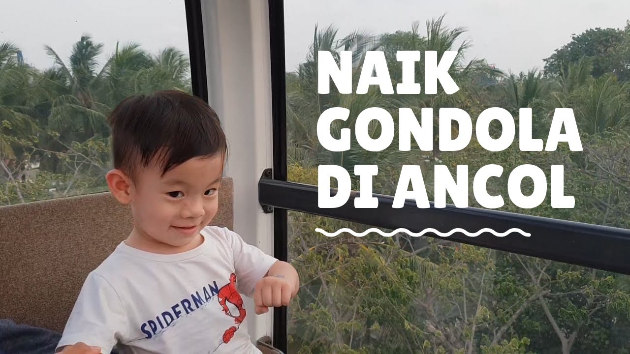 Naik Gondola Cable Car Kereta Gantung di Ancol - YouTube