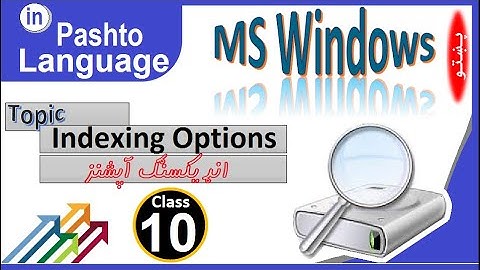 Control Panel Full Tutorial in Pashto Class - 10 | Indexing Option Applet