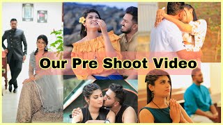 Sahan & Dilki Pre Shoot👰🏻♀️🤵🏻♂️| Our Love Story❤️