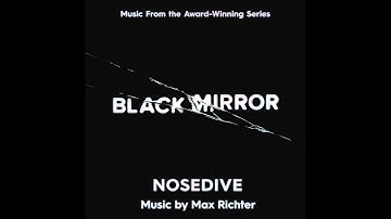 Black Mirror: Nosedive (Official Soundtrack) — Dopamine 2 — Max Richter
