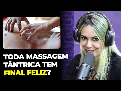 MASSAGEM TÂNTRICA: O QUE É?! (com Joyce Gumiero) | PODCAST do MHM