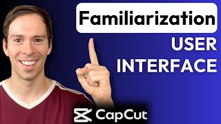 CapCut UI Familiarization - Lesson 2